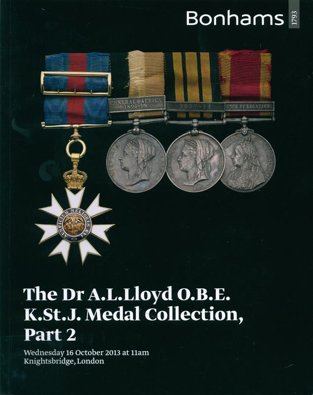 The Dr. A. L. Lloyd O.B.E. K.St.J. medal collection : part 2 : Wednesday 16 October 2013 at 11am cover