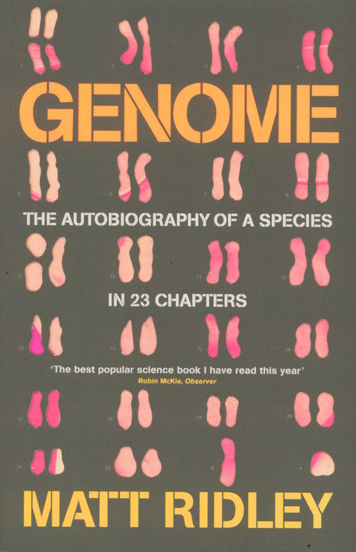 Genome : the autobiography of a species in 23 chapters / Matt Ridley cover