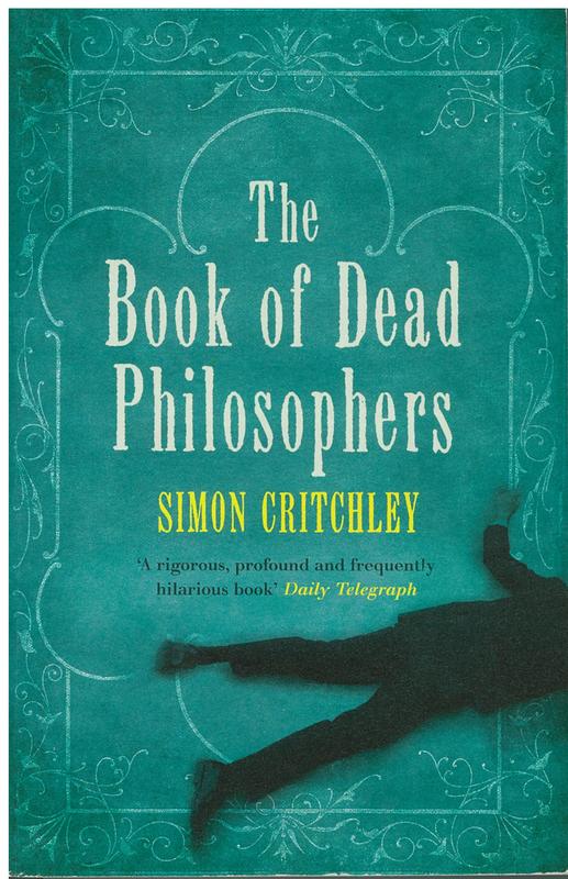 The book of dead philosophers / Simon Critchley cover