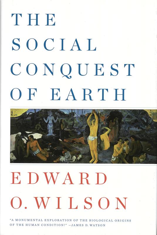 The social conquest of Earth cover