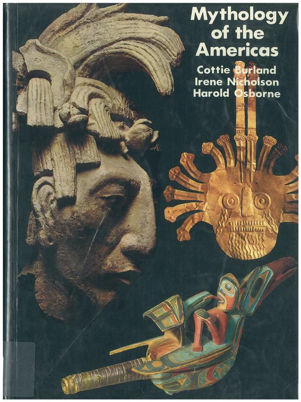 Mythology of the Americas / Cottie Burland, Irene Nicholson & Harold Osborne cover