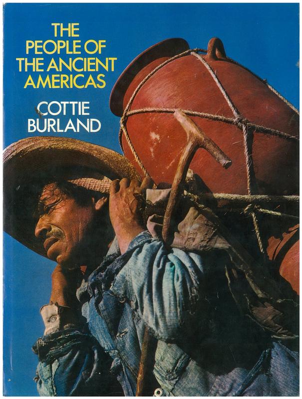 The people of the ancient Americas / Cottie Burland cover