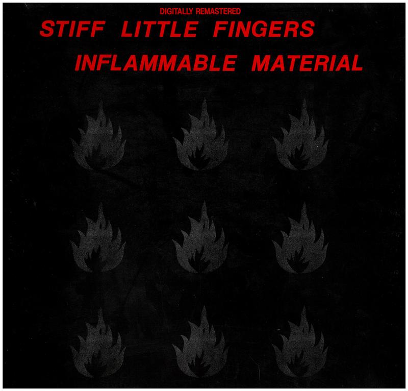 Stiff Little Fingers : inflammable material cover