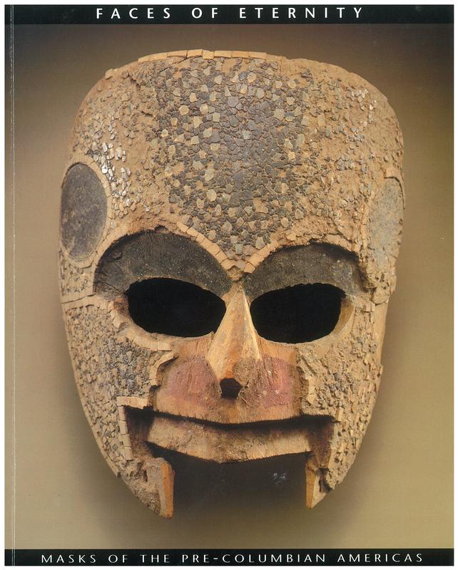 Faces of eternity : masks of the Pre-Columbian Americas / by N. C. Christopher Couch cover