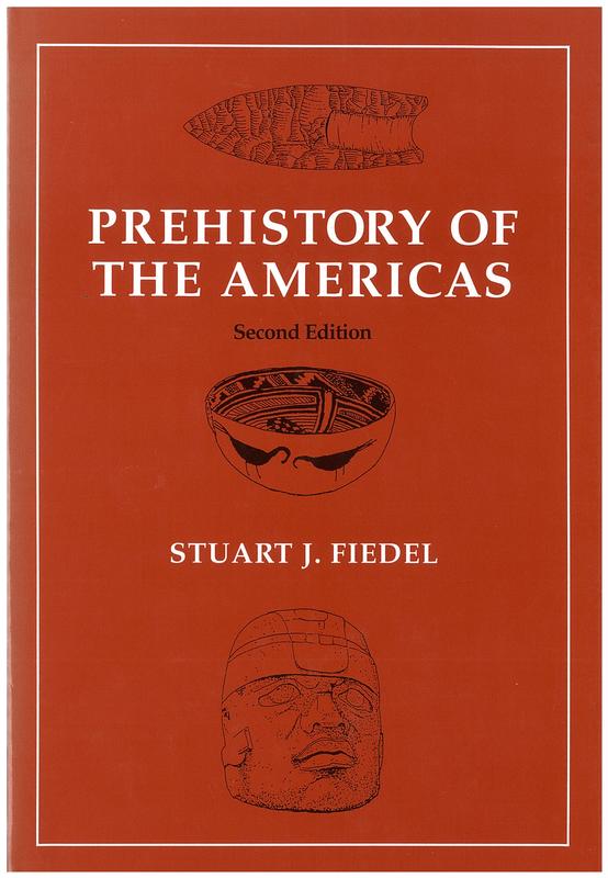 Prehistory of the Americas second edition / Stuart J. Fiedel cover