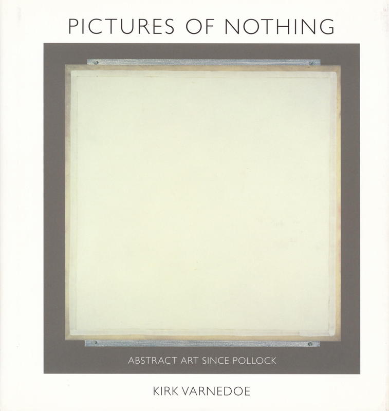 Pictures of nothing : abstract art since Pollock cover
