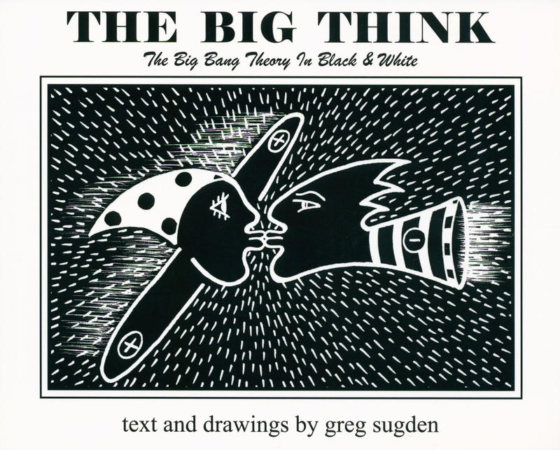 The big think : the Big Bang Theory in black and white cover