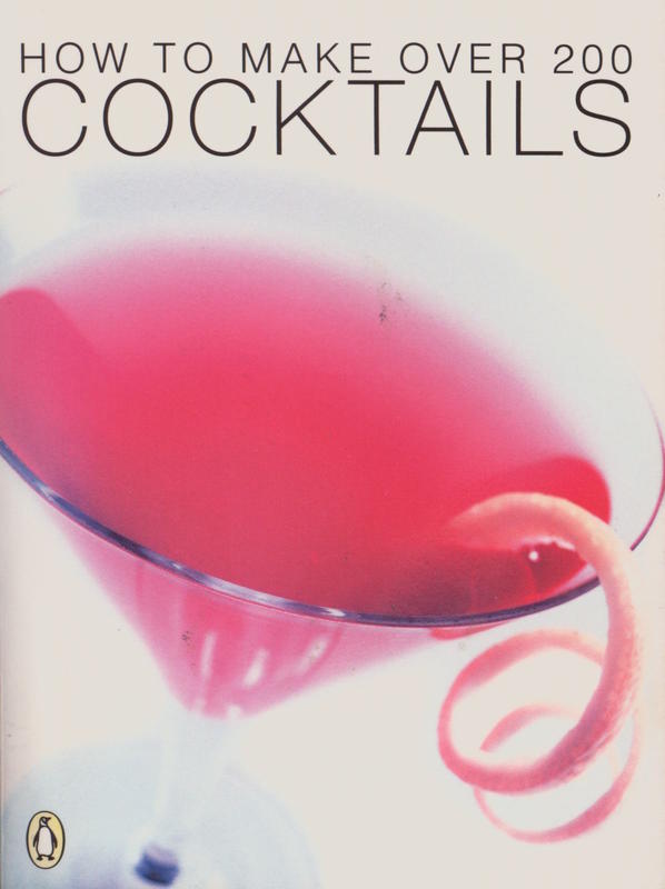 How to make over 200 cocktails cover