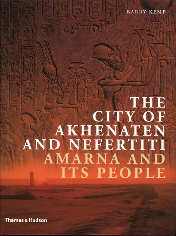 The city of Akhenaten and Nefertiti : Amarna and its people cover