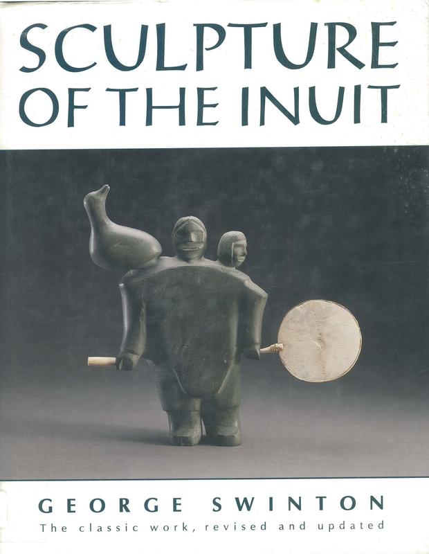 Sculpture of the Inuit / George Swinton cover
