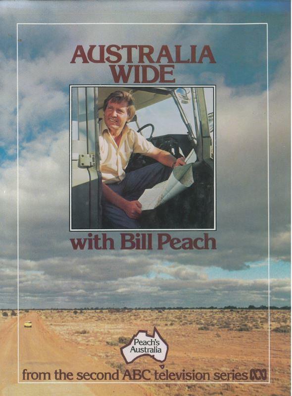 Australia wide with Bill Peach : from the second ABC television series Peach's Australia cover
