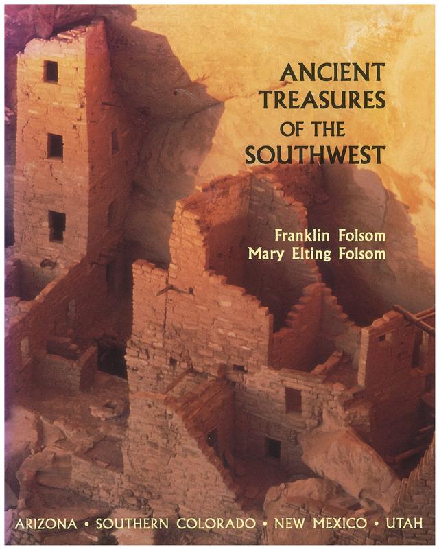 Ancient treasures of the Southwest : a guide to archaeological sites and museums in Arizona, Southern Colorado, New Mexico and Utah cover