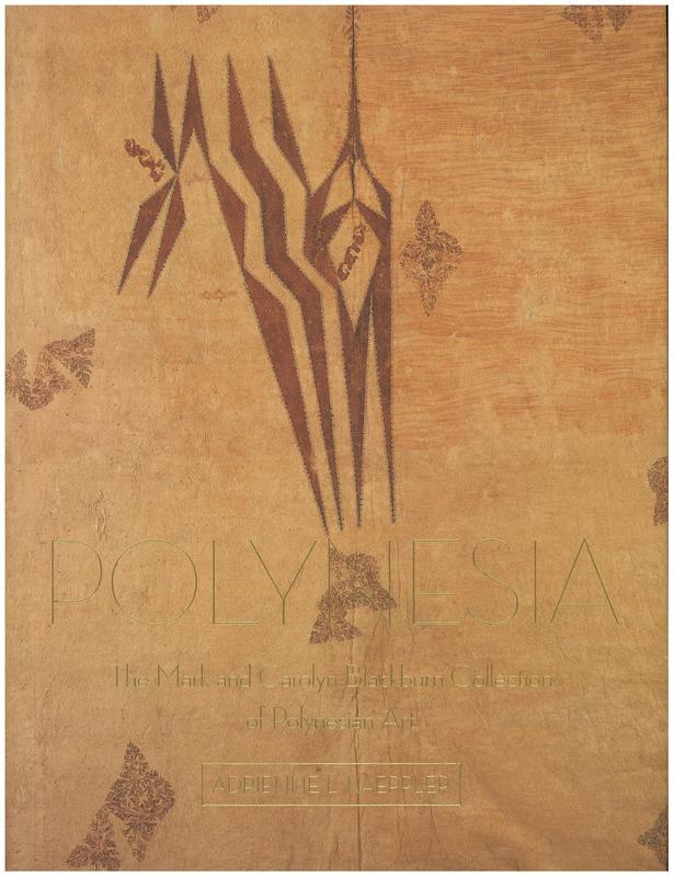 Polynesia : The Mark and Carolyn Blackburn Collection of Polynesian Art / Adrienne L. Kaeppler cover