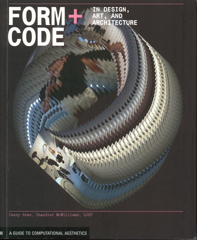 Form + code in design, art and architecture cover