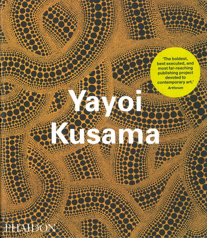 Yayoi Kusama /​ Laura Hoptman, Akira Tatehata, Udo Kultermann cover
