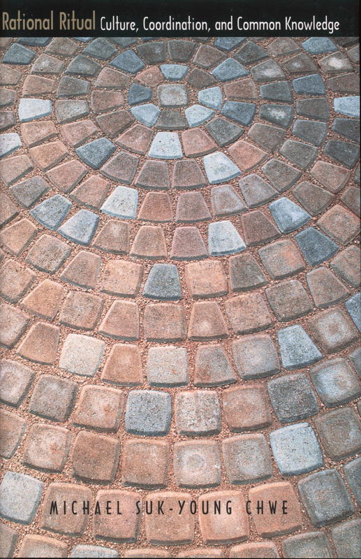 Rational ritual : culture, coordination and common knowledge cover