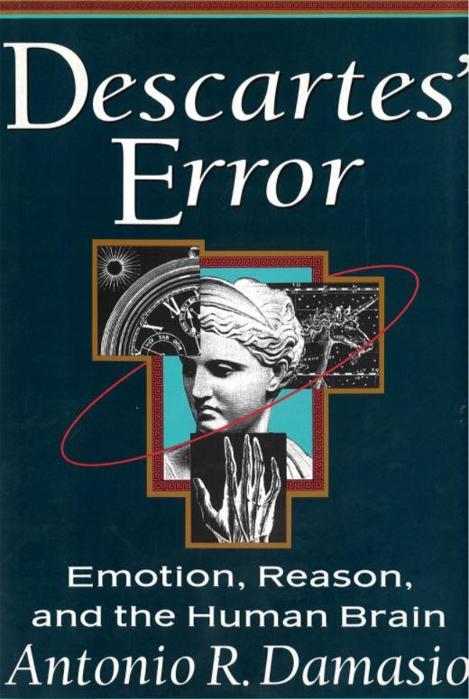 Descartes' error : emotion, reason and the human brain cover