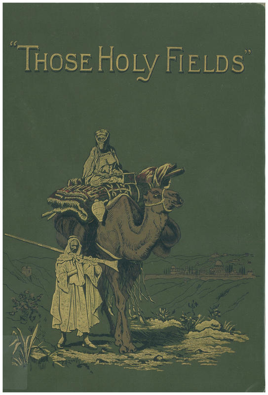 Those holy fields : Palestine / Rev. Samuel Manning cover