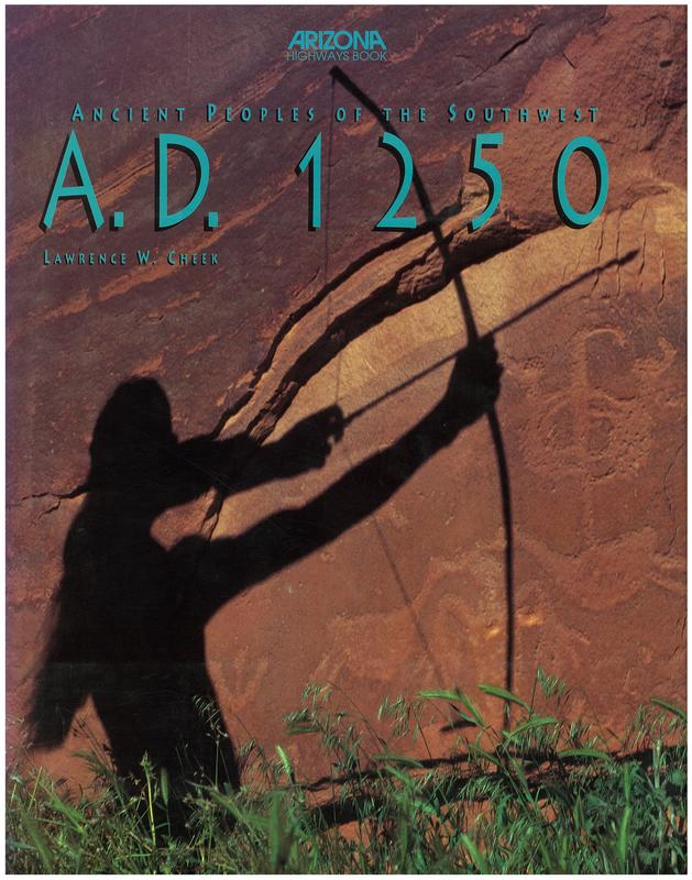 Ancient peoples of the Southwest A. D. 1250 / Lawrence W. Cheek cover