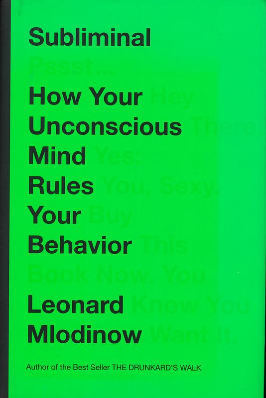 Subliminal : how your unconscious mind rules your behaviour cover