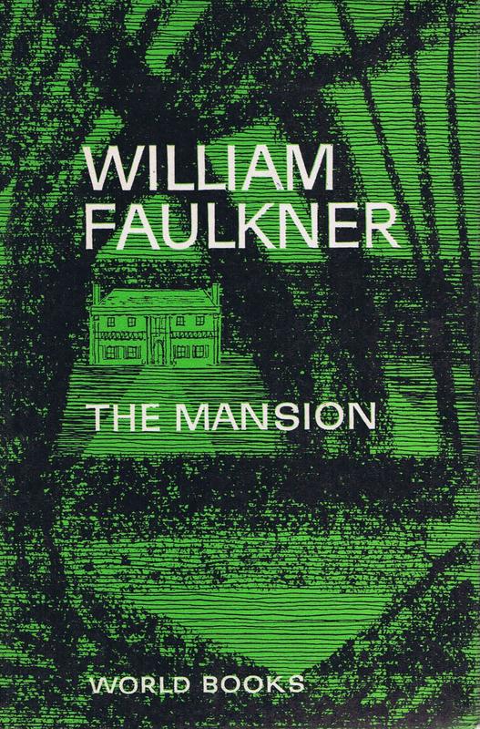 The mansion / William Faulkner cover