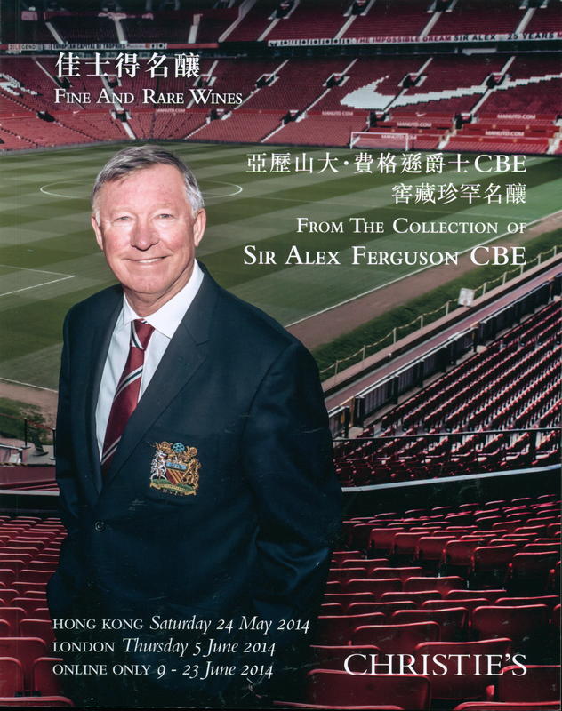 Fine and rare wines from the collection of Sir Alex Ferguson CBE : Saturday 24 May 2014 cover