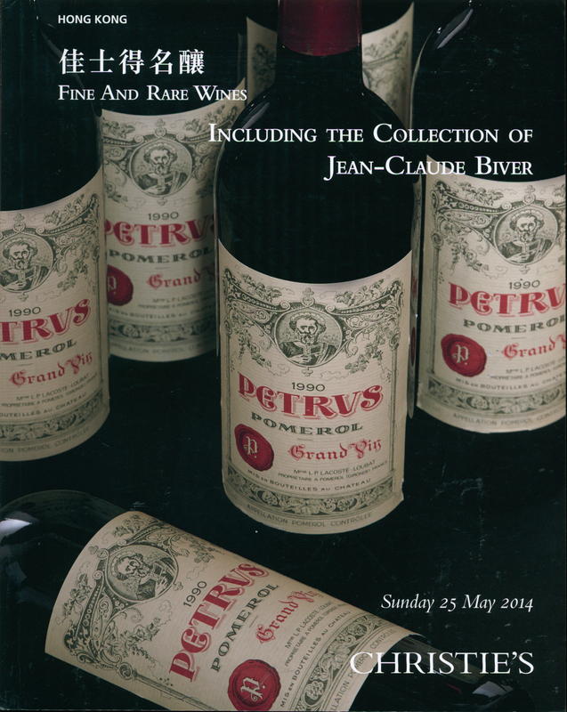 Fine and rare wines including the collection of Jean-Claude Biver : Sunday 25 May 2014 cover