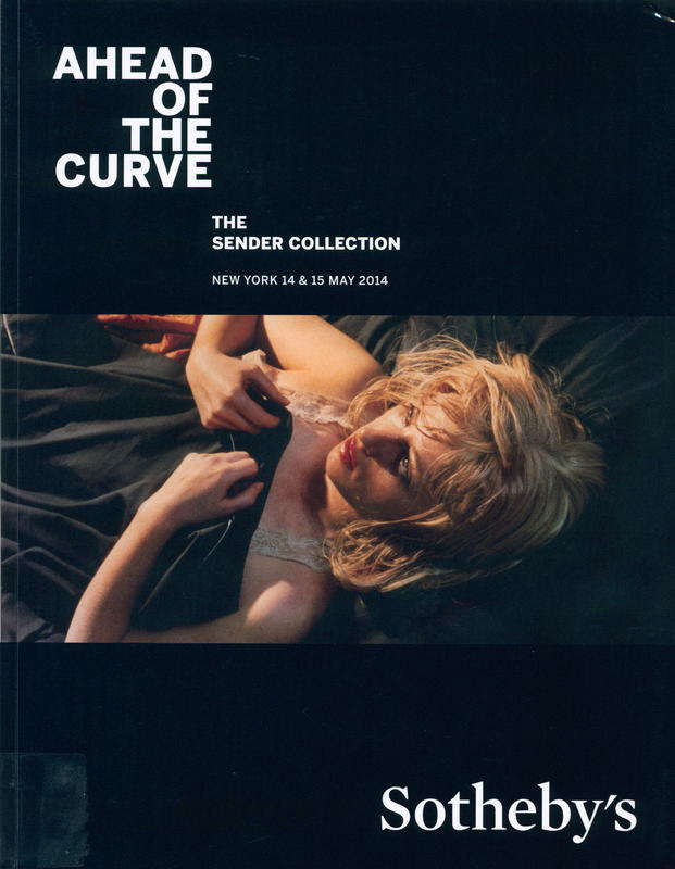 Ahead of the curve : the Sender Collection : contemporary art evening auction in New York, 14 May 2014, 6:30pm cover