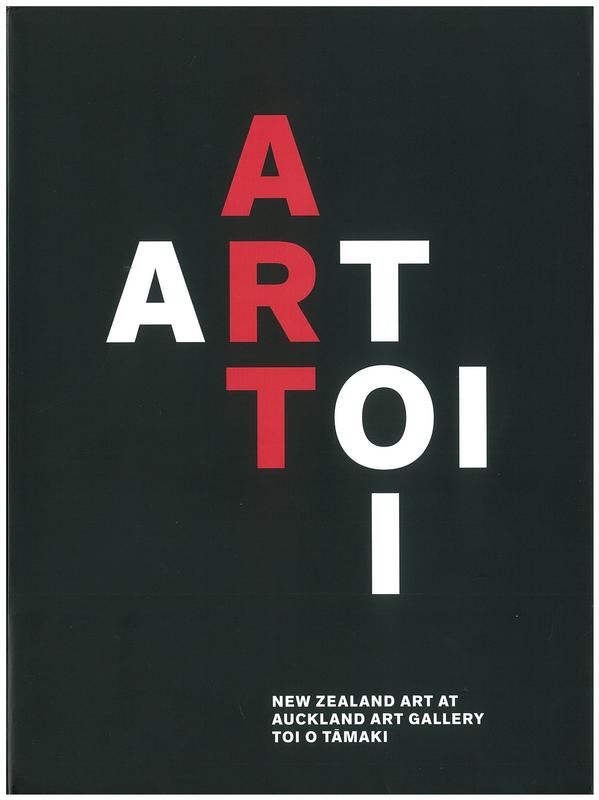 Art Toi : New Zealand art at Auckland Art Gallery Toi O Tamaki cover