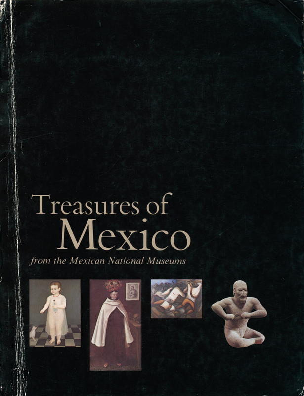Treasures of Mexico from the Mexican national Museums : an exhibition presented by the Armand Hammer Foundation cover