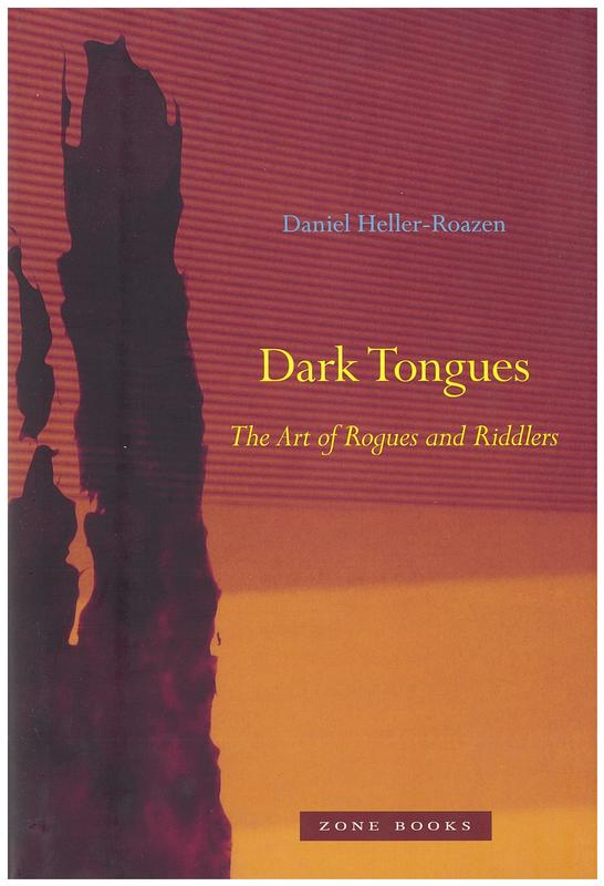 Dark tongues : the art of rogues and riddlers / Daniel Heller-Roazen cover