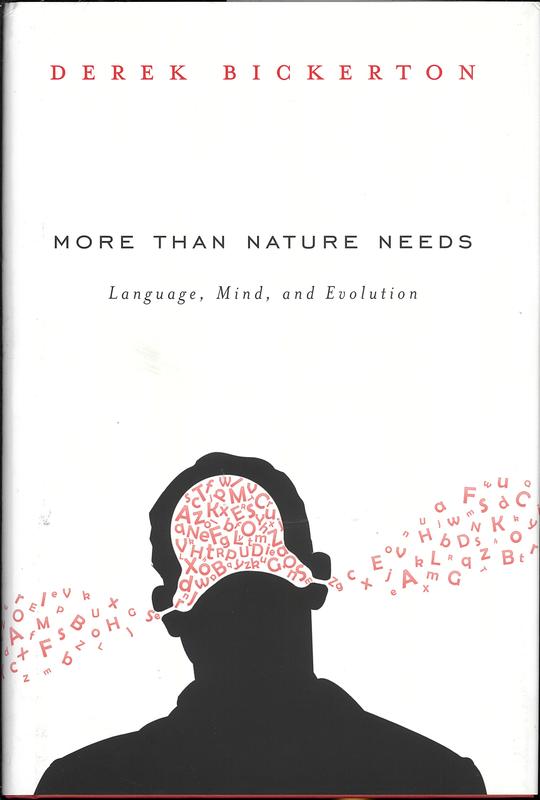 More than nature needs : language, mind and evolution cover