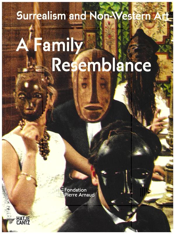 Surrealism and non-Western art : a family resemblance : summer 1 cover