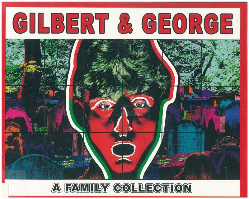 Gilbert & George art exhibition 2014 : 'A Family Collection' cover