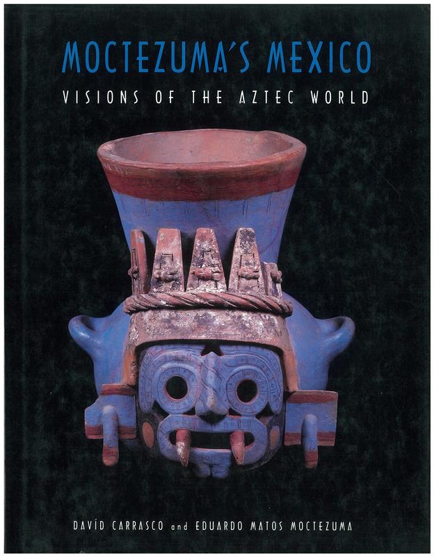 Moctezuma's Mexico : visions of the Aztec world cover