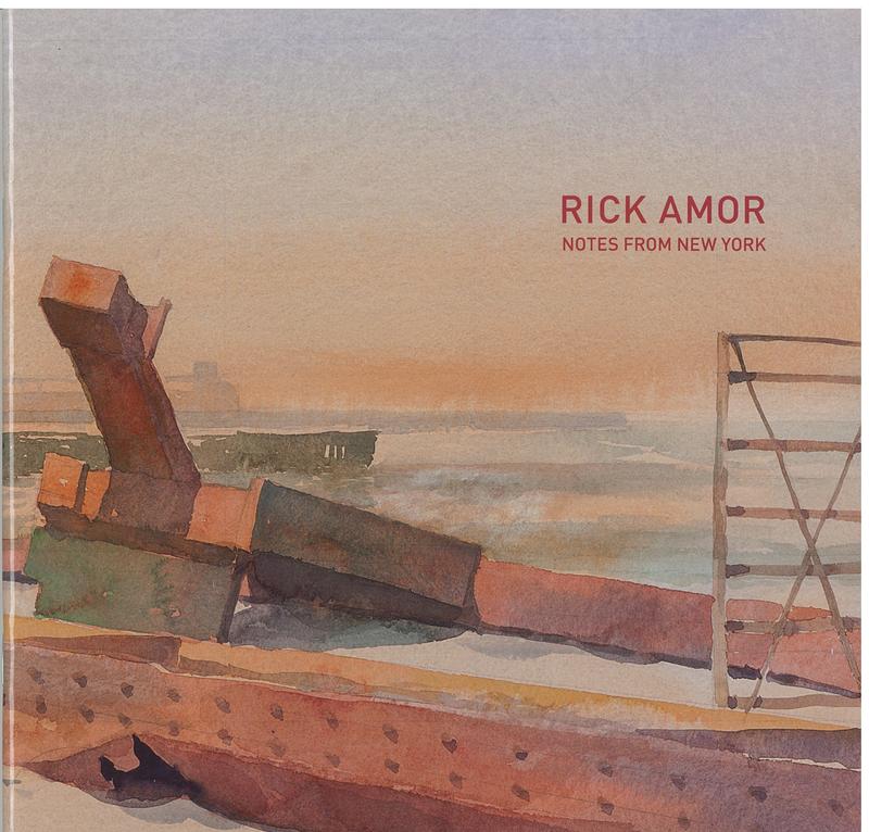 Rick Amor : notes from New York : watercolours and gouaches, 26 August-27 September 2014 cover