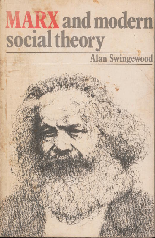 Marx and modern social theory / Alan Swingewood cover