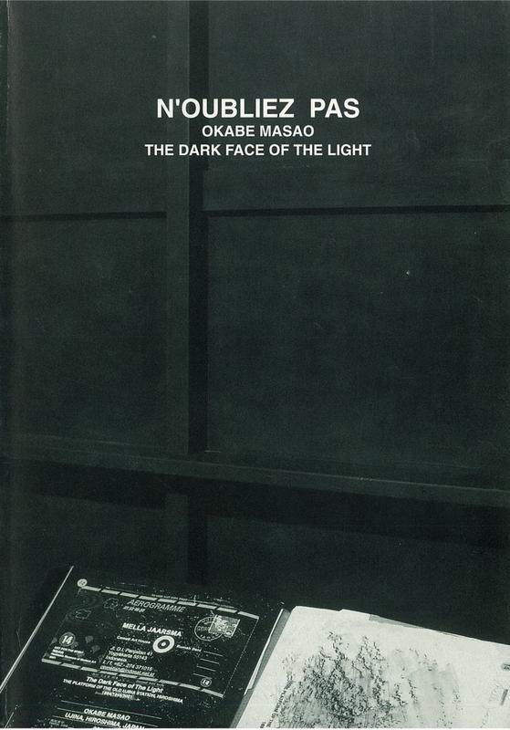 N'oubliez pas : Okabe Masao : The dark face of the light cover