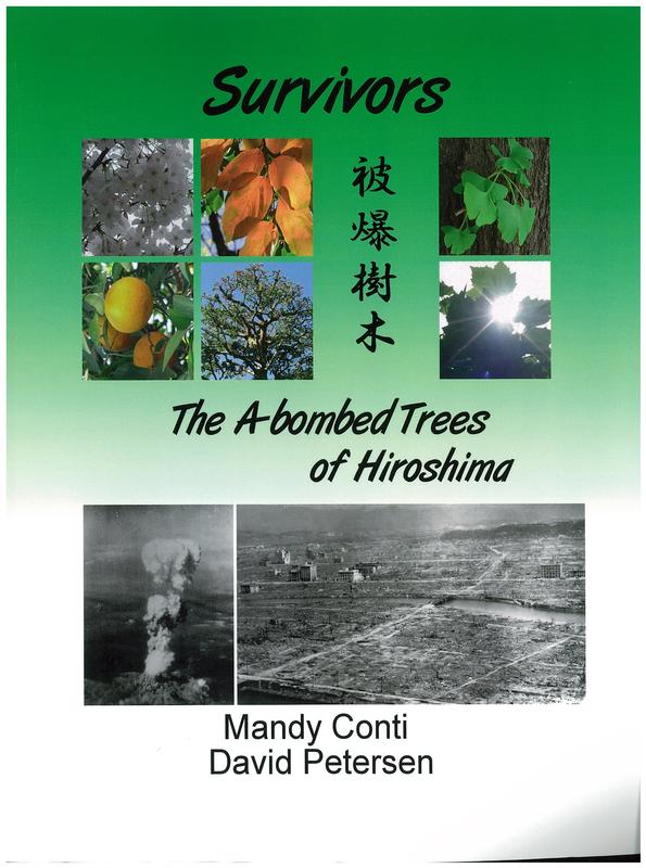 Survivors : the A-bombed trees of Hiroshima / Mandy Conti & David Petersen cover
