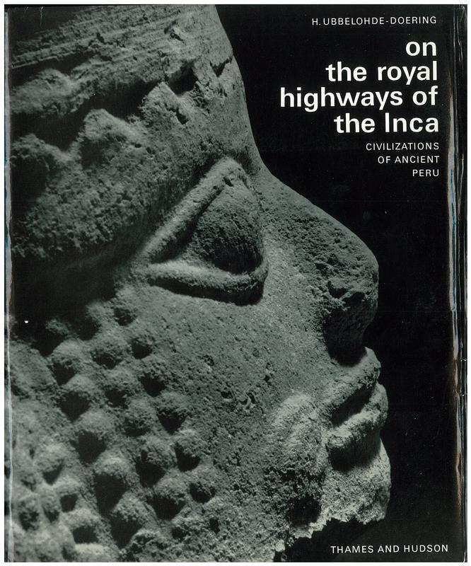 On the royal highways of the Inca : civilizations of ancient Peru cover