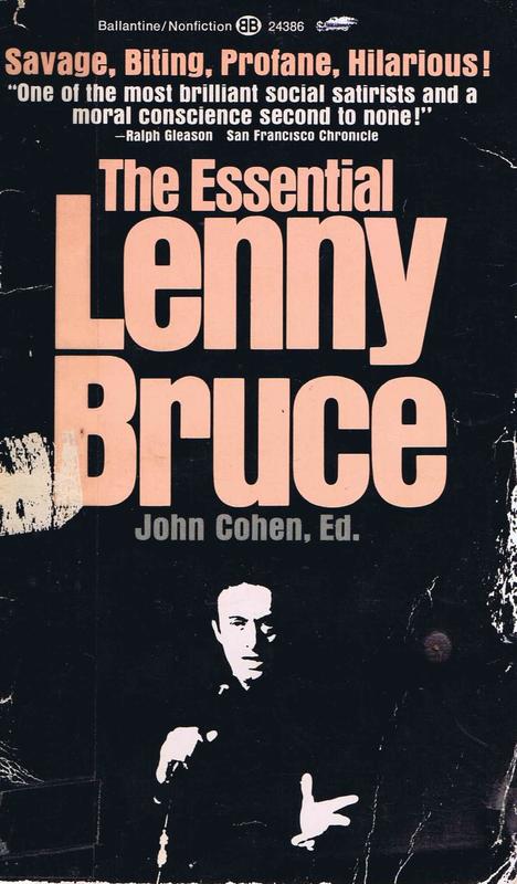 The essential Lenny Bruce / compiled and edited by John Cohen cover