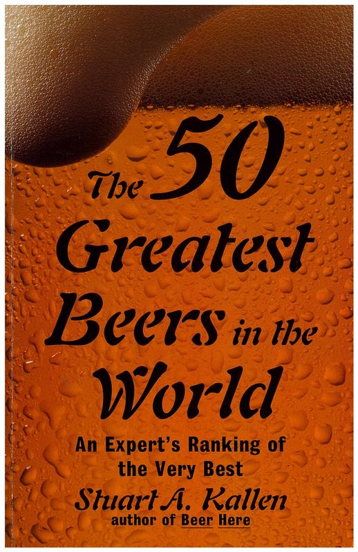 The 50 greatest beers in the world : an expert's ranking of the very best cover