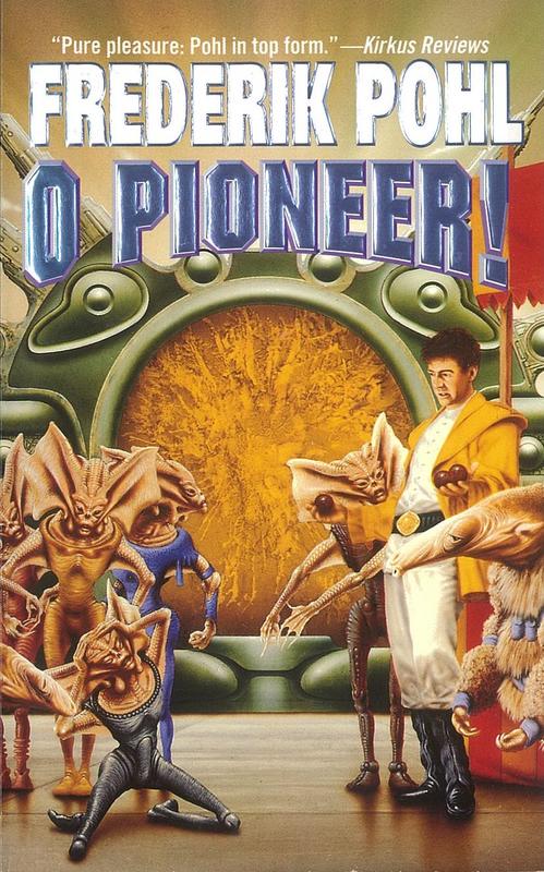 O pioneer! / Frederik Pohl cover