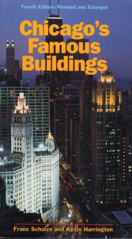 Chicago's famous buildings : a photographic guide to the city's architectural landmarks and other notable buildings cover