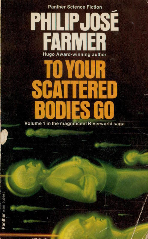 To your scattered bodies go / Philip Jose Farmer cover