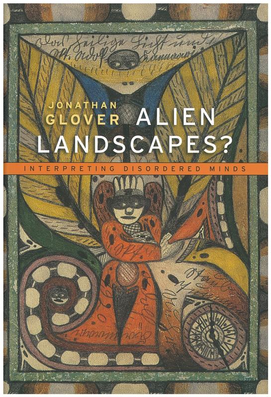 Alien landscapes? Interpreting disordered minds cover