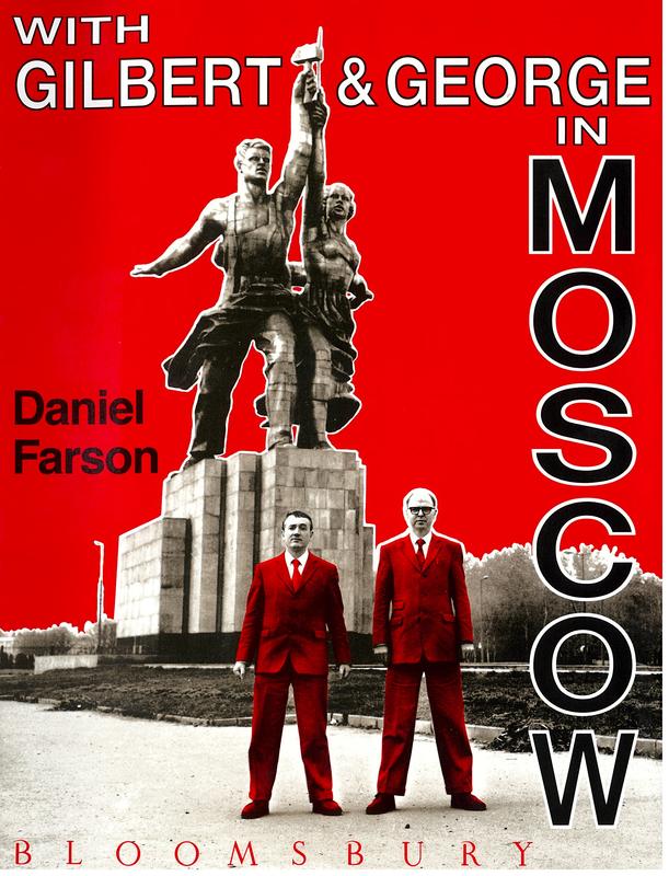 With Gilbert and George in Moscow cover