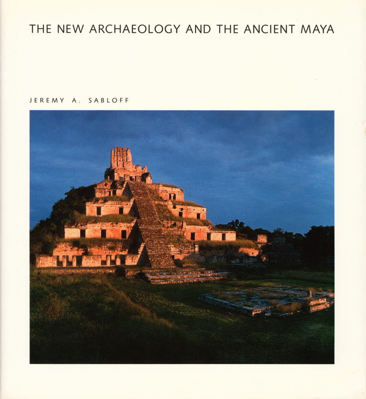 The new archaeology and the ancient Maya cover