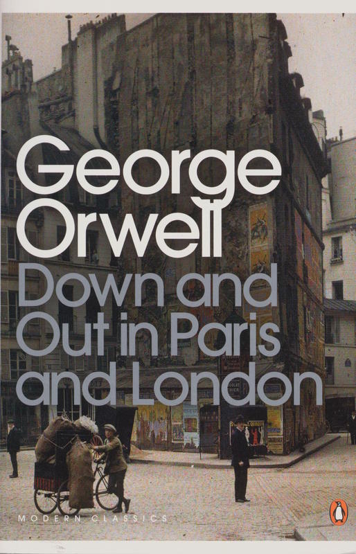 Down and out in Paris and London cover