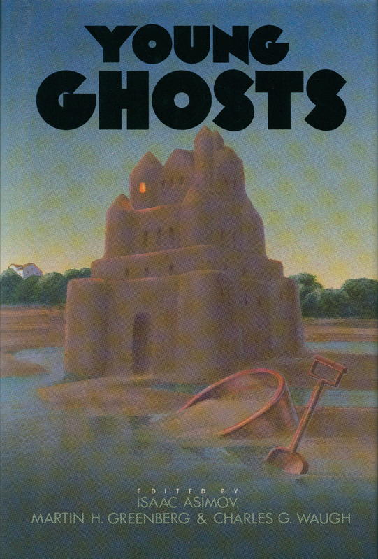 Young ghosts /​ edited by Isaac Asimov, Martin H. Greenberg, &​ Charles G. Waugh cover